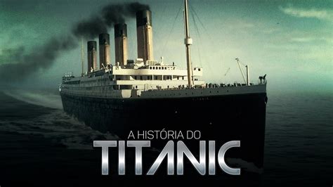 historia do titanic